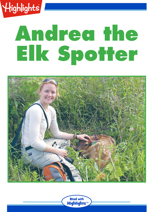 Title details for Andrea the Elk Spotter by Dan Risch - Available